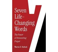 Warren D Bullock 7 Life-Changing Words (Tascabile)