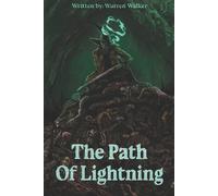 Warren Douglas Walker The Path of Lightning (Tascabile)
