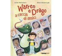 Warren e Drago a caccia di amici