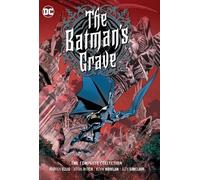 Warren Ellis Bryan Hitch The Batman's Grave: The Complete Collection (Tascabile)