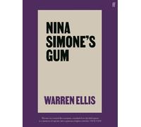 Warren Ellis Nina Simone's Gum (Copertina rigida)