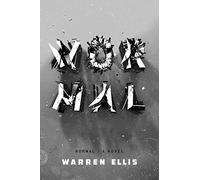 WARREN ELLIS NORMAL NOVEL