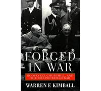 Warren F Kimball Forged in War (Tascabile)