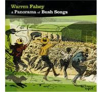 Warren Fahey - A Panorama of Bush Songs