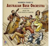 Warren Fahey - Australian Bush Orchestra