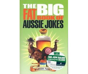Warren Fahey The Big Fat Book of Aussie Jokes (Tascabile)