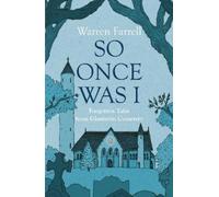 Warren Farrell So Once Was I: Forgotten Tales from Glasnevin Cemeter (Tascabile)