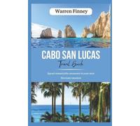 Warren Finney Cabo San Lucas Tour Guide (Tascabile)