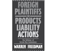 Warren Freedman Foreign Plaintiffs in Products Liability Acti (Copertina rigida)