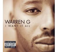 Warren G - I Want It All