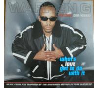 Warren G - What's Love Got To Do With It [Vinyl Single]