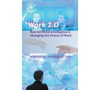 Warren H Lau Work 2.0 (Tascabile) Ceo's Advice on Computer Science