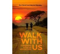 Warren Handley Tom David Walk with us (Tascabile)