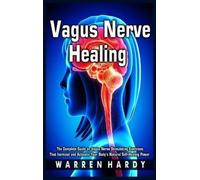Warren Hardy Vagus Nerve Healing (Copertina rigida)