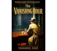 Warren Hasek Investigations - The Vanishing Hour