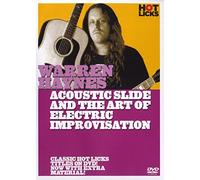 Warren Haynes - Acoustic Slide and the Art of Electric Improvisation [Edizione: Regno Unito]