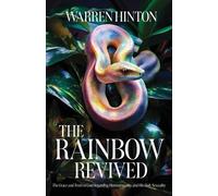 Warren Hinton The Rainbow Revived (Tascabile)