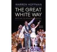 Warren Hoffman The Great White Way (Tascabile)