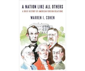 Warren I. Cohen A Nation Like All Others (Tascabile)