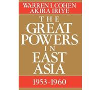 Warren I. Cohen Akira Iriye The Great Powers In East Asia (Copertina rigida)