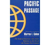 Warren I. Cohen Pacific Passage (Tascabile)