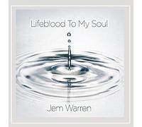 Warren, Jem - Lifeblood To My Soul