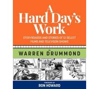 Warren K Drummond A Hard Day's Work (Copertina rigida)