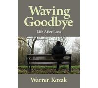 Warren Kozak Waving Goodbye (Copertina rigida)