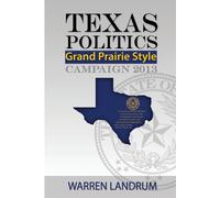 Warren Landrum Texas Politics (Tascabile)