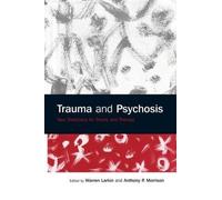 Warren Larkin Trauma and Psychosis (Tascabile)