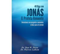 Warren Lathem Dan Dunn 40 días con Jonás, el profeta renuente. (Tascabile)