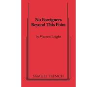 Warren Leight No Foreigners Beyond This Point (Tascabile)
