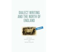 Warren Maguire Dialect Writing and the North of England (Tascabile)