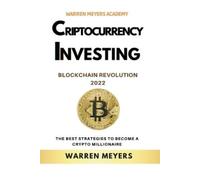 Warren Meyers Cryptocurrency Investing Blockchain Revolution 2022 th (Tascabile)