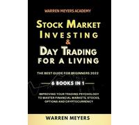 Warren Meyers Stock Market Investing & Day Trading for a Living the (Tascabile)