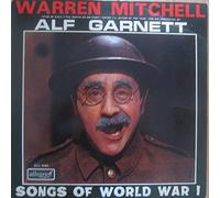 WARREN MITCHELL As ALF GARNETT - WARREN MITCHELL As ALF GARNETT Vinyl LP-Songs of World War 1,