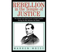 Warren Moise Rebellion in the Temple of Justice (Tascabile)