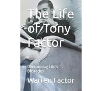 Mr Warren Myles Factor Warren Myles Factor The Life of Tony Factor (Tascabile)