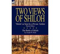 Warren Olney Joseph W Rich Two Views of Shiloh (Copertina rigida)