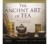 Warren Peltier The Ancient Art of Tea (Copertina rigida)