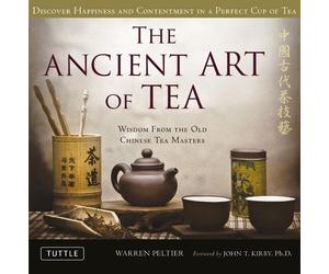 Warren Peltier The Ancient Art of Tea (Copertina rigida)