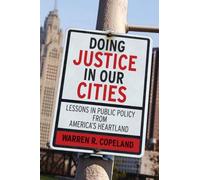 Warren R. Copeland Doing Justice in Our Cities (Tascabile)