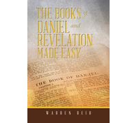 Warren Reid The Books of Daniel and Revelation Made Easy (Tascabile)