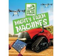 Warren Singer Mighty Farm Machines (Copertina rigida) On the Farm