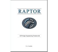 Warren Stockdale RAPTOR: AI Prompt Engineering Framework (Tascabile)
