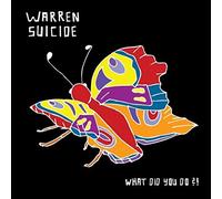 Warren Suicide - What Did You Do?