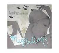 Warren, Trevor & Abelardo Oquendo Heraud - Migrations