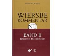 Warren W. Wiers Wiersbe Kommentar zum Neuen Testament, Band 2 (Copertina rigida)
