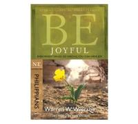Warren W. Wiersbe Be Joyful - Philippians (Tascabile) Be; NT Commentary