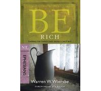 Warren W. Wiersbe Be Rich - Ephesians (Tascabile) Be Series Commentary